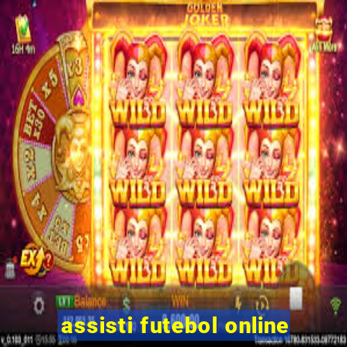 assisti futebol online